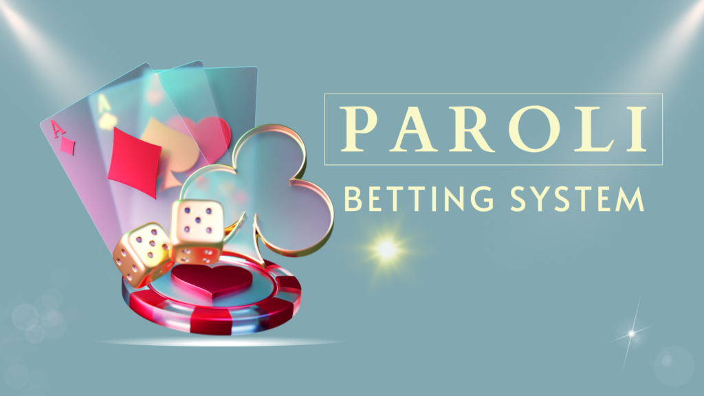 Paroli Betting System